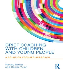 Ratner, H: Brief Coaching with Children and Young People