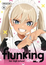 Kusunoki's Flunking Her High School Glow-Up 6