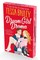 Bailey, T: Dream Girl Drama