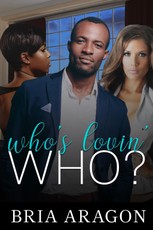 Who's Lovin' Who?