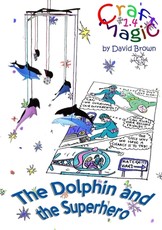 The Dolphin and the Superhero