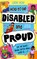 How To Be Disabled and Proud
