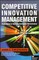 Competitive Innovation Management