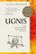 Ugnis. Kaip maisto ruošimas nulėmė žmogaus evoliuciją