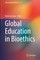 Global Education in Bioethics