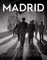 Madrid: Portrait of a City
