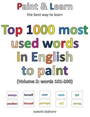 Top 1000 most used words in English to paint (Volume 2