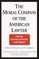 The Moral Compass of the American Lawyer
