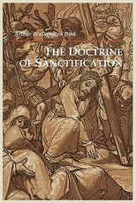 The Doctrine of Sanctification