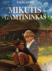 Mikutis – gamtininkas (1997)