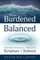 From Burdened to Balanced