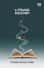 A Strange Discovery