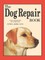 The Dog Repair Book