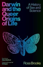 Darwin and the Queer Origins of Life