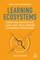 Learning Ecosystems