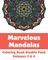 Marvelous Mandalas Coloring Book Double Pack (Volumes 3 & 4)
