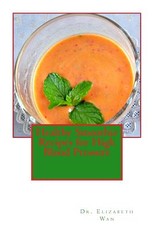 Healthy Smoothie Recipes for High Blood Pressure
