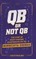 QB or Not QB(TM)