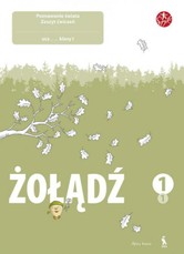 ŻOŁĄDŹ. Poznawanie świata. Pierwszy zeszyt ćwiczeń dla klasy I (ŠOK)