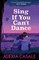 Casale, A: Sing If You Can't Dance