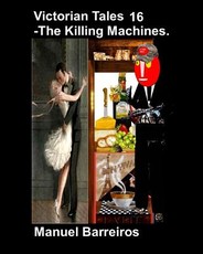 Victorian Tales 16 - The Killing Machines.