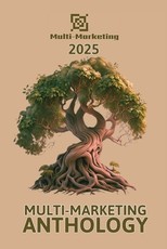 Multi-Marketing Anthology 2025