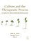 Culture and the Therapeutic Process