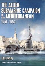 The Allied Submarine Campaign in the Mediterranean, 1940-1944