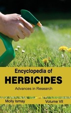 Encyclopedia of Herbicides: Volume VII (Advances in Research)