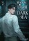 Beacon of Light in the Dark Sea (Novel) Vol. 2
