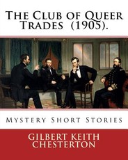 The Club of Queer Trades (1905). By