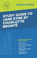 Study Guide to Jane Eyre by Charlotte BrontÃ«