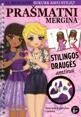 Prašmatni mergina. Stilingos draugės amžinai