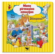 Džiaugsmas: mano pirmosios emocijos