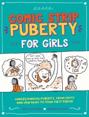 Comic Strip Puberty: For Girls