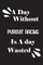 A day without pursuit racing is a day wasted