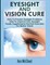 Eyesight And Vision Cure