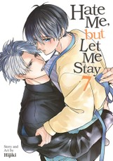 Hate Me, But Let Me Stay Vol. 7