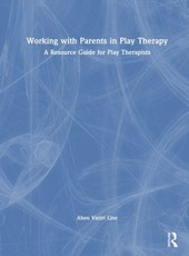 Working with Parents in Play Therapy