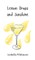 Lemon Drops and Sunshine