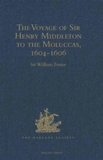 Voyage of Sir Henry Middleton to the Moluccas, 1604-1606
