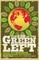 The Rise of the Green Left
