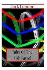 Tales Of The Fish Patrol