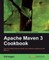 Apache Maven 3 Cookbook