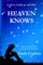 Heaven Knows
