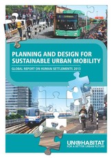 Un-Habitat: Planning and Design for Sustainable Urban Mobili