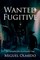 Wanted Fugitive