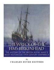 The Wreck of the HMS Birkenhead
