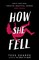 How She Fell