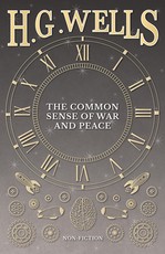 The Common Sense of War and Peace